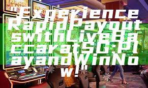 "Experience Rapid Payouts with Live Baccarat SG: Play and Win Now!"